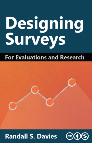 Designing Surveys for Evaluations and Research