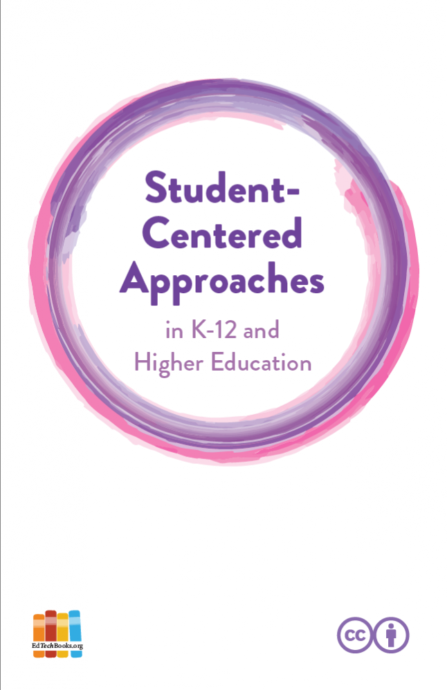 Student-Centered Approaches in K–12 and Higher Education