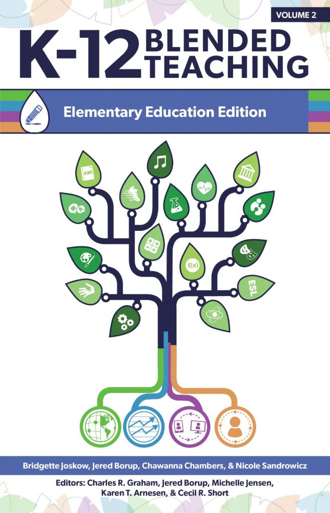 K-12 Blended Teaching: Elementary Education Edition