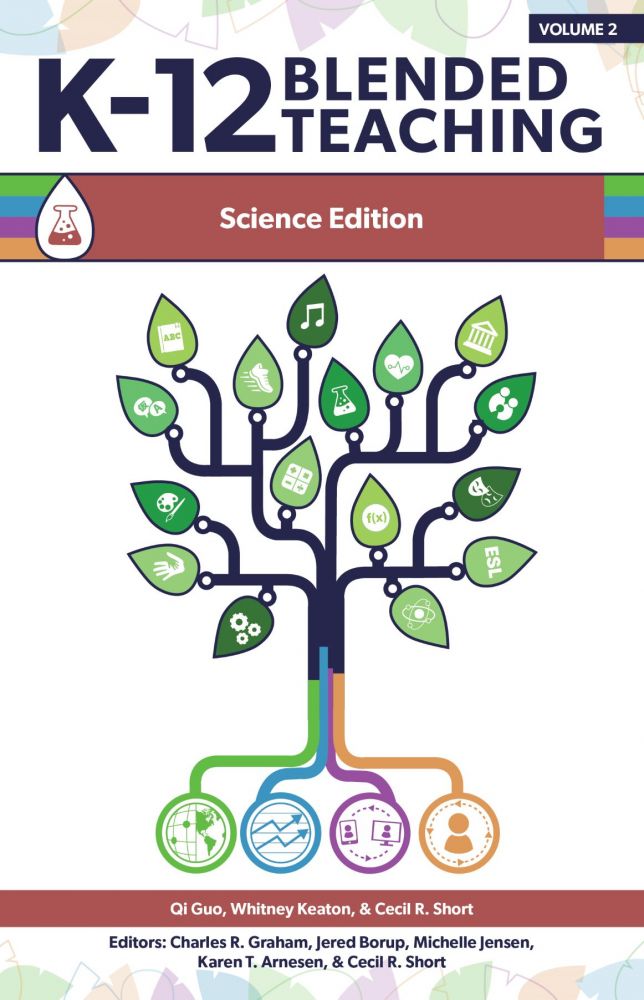 K-12 Blended Teaching: Science Edition
